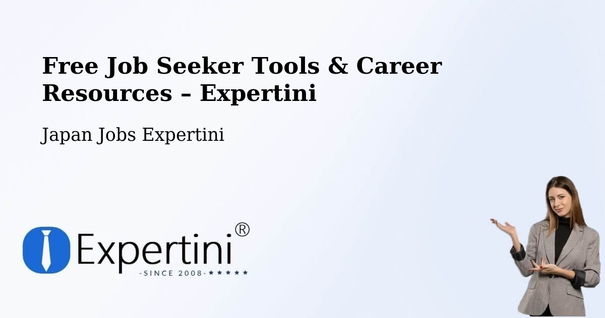 Free Job Seeker Tools & Career Resources – Yuzawa Shi - Yuzawa Shi, Japan Jobs Expertini
